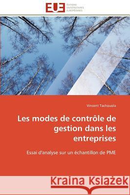 Les Modes de Contrôle de Gestion Dans Les Entreprises Tachouola-V 9786131598845 Editions Universitaires Europeennes - książka