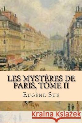 Les mysteres de Paris, Tome II Ballin, G-Ph 9781519560353 Createspace Independent Publishing Platform - książka