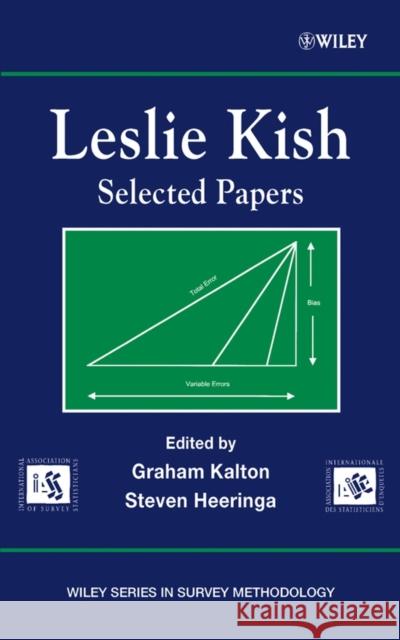 Leslie Kish: Selected Papers Kalton, Graham 9780471266617 Wiley-Interscience - książka