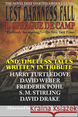 Lest Darkness Fall & Timeless Tales Written in Tribute de Camp, L. Sprague 9781647100124 CAEZIK SF & Fantasy - książka
