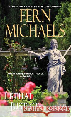 Lethal Justice Fern Michaels 9781420153934 Kensington Publishing - książka