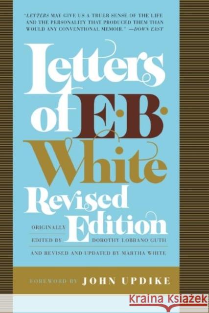 Letters of E. B. White E. B. White 9780061374593 Harper Perennial - książka