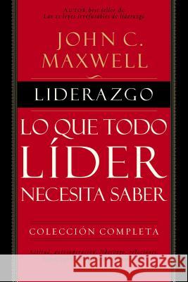 Liderazgo: Lo Que Todo Líder Necesita Saber Maxwell, John C. 9780718021436 Grupo Nelson - książka