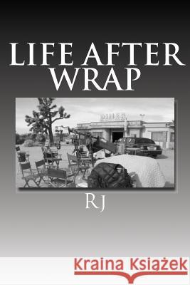 Life After Wrap R. J 9781468062472 Createspace - książka