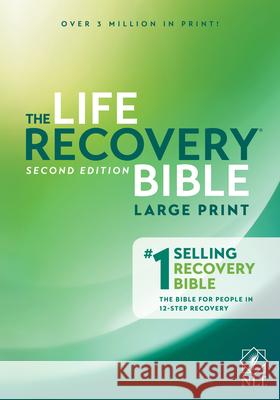 Life Recovery Bible NLT, Large Print Stephen Arterburn David Stoop 9781496427571 Tyndale House Publishers - książka