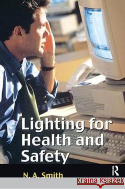 Lighting for Health and Safety Smith 9781138430990  - książka