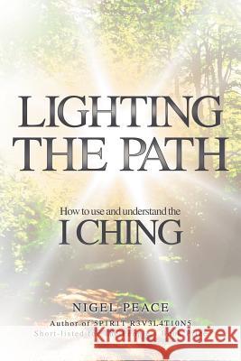 Lighting the Path Peace, Nigel 9781907203268 Local Legend Publishing - książka