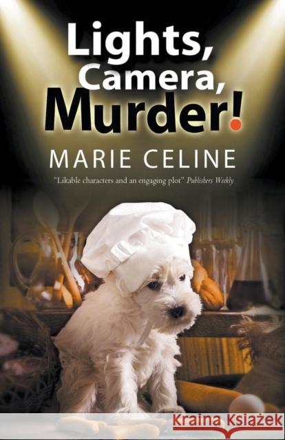 Lights, Camera, Murder! Marie Celine 9781847516558 Canongate Books - książka