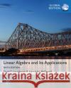 Linear Algebra and Its Applications, Global Edition Judi McDonald 9781292351216 Pearson Education Limited