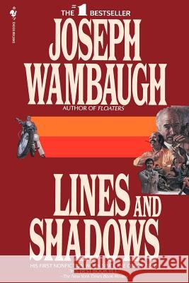 Lines and Shadows Joseph Wambaugh 9780553763256 Bantam Books - książka