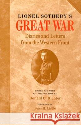 Lionel Sotheby's Great War: Diaries and Letters from the Western Front Sotheby, Lionel 9780821411780 Ohio University Press - książka