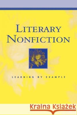 Literary Nonfiction: Learning by Example Patsy Sims 9780195138443 Oxford University Press - książka