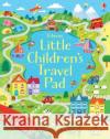 Little Children's Travel Pad Kirsteen Robson 9781474921503 Usborne Publishing Ltd