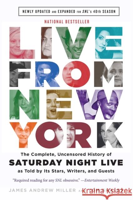 Live From New York: The Complete, Uncensored History of Saturday Night Live as Told by Its Stars, Writers, and Guests James Andrew Miller 9780316295062 Back Bay Books - książka