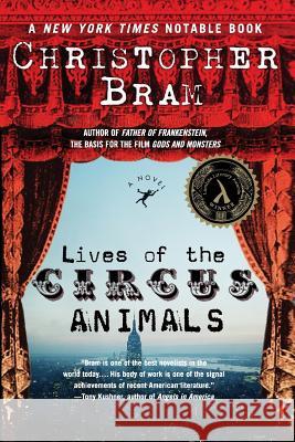 Lives of the Circus Animals Christopher Bram 9780060542542 Harper Perennial - książka