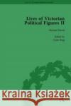 Lives of Victorian Political Figures, Part II, Volume 3: Daniel O'Connell, James Bronterre O'Brien, Charles Stewart Parnell and Michael Davitt by Thei Nancy LoPatin-Lummis Michael Partridge  9781138754812 Routledge