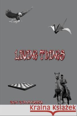 Living Things Don D'Ammassa 9780692415269 Managansett Press - książka