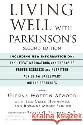 Living Well with Parkinson's Glenna Wotton Atwood Lila Green Hunnewell Roxanne Moore Saucier 9780471282235 John Wiley & Sons - książka