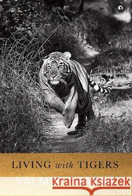 Living with Tigers Thapar, Valmik 9789384067502  - książka