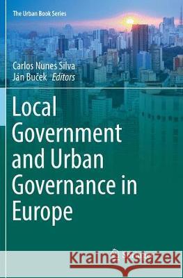 Local Government and Urban Governance in Europe  9783319829548 Springer - książka