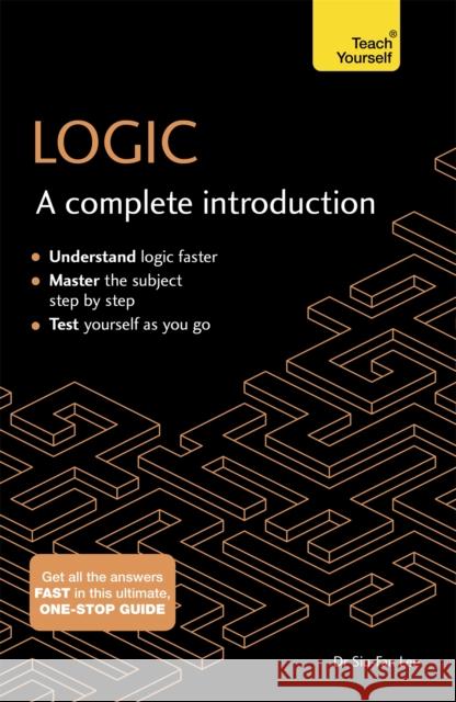 Logic: A Complete Introduction: Teach Yourself Siu-Fan Lee 9781473608436 John Murray Press - książka