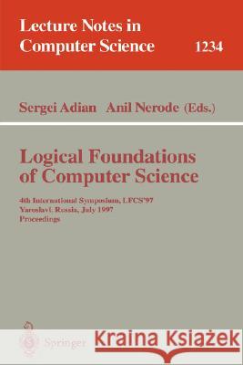 Logical Foundations of Computer Science: 4th International Symposium, Lfcs'97, Yaroslavl, Russia, July, 6 - 12, 1997, Proceedings Adian, Sergei 9783540630456 Springer - książka
