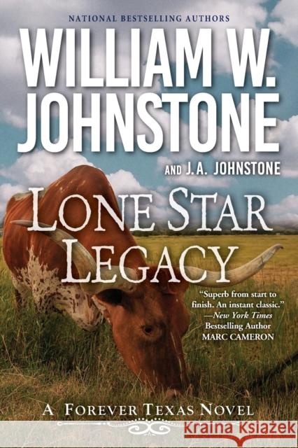 Lone Star Legacy William W. Johnstone 9781496735904 Kensington Publishing - książka