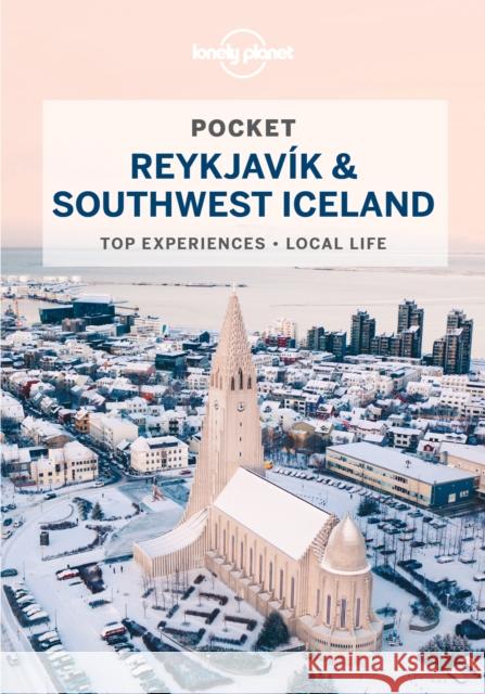 Lonely Planet Pocket Reykjavik & Southwest Iceland Jade Bremner 9781787017511 Lonely Planet Global Limited - książka