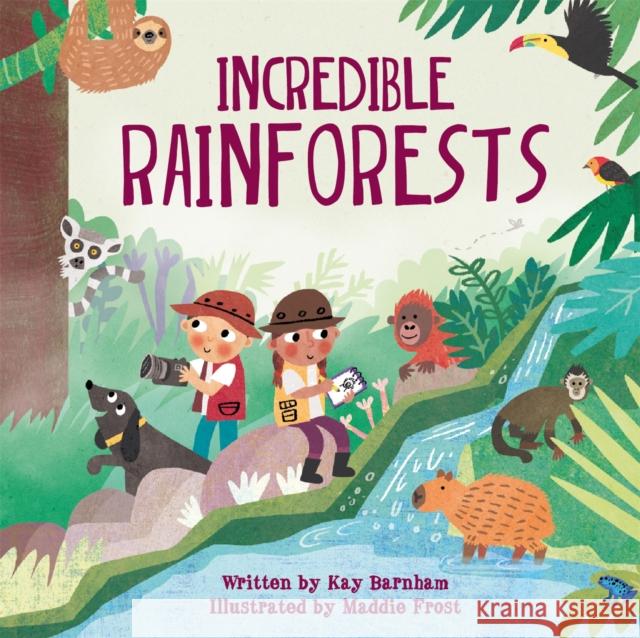 Look and Wonder: Incredible Rainforests Kay Barnham 9781526305916 Hachette Children's Group - książka