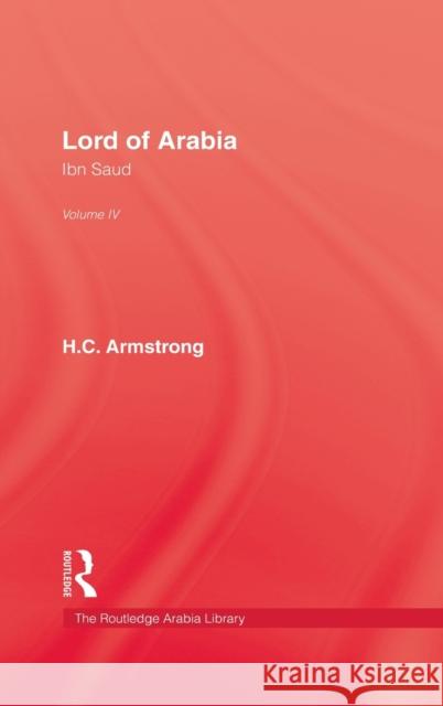 Lord of Arabia V4 Armstrong 9780710305688 Kegan Paul - książka