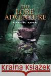 Lore Adventure: Lore: The Discovery Fletcher, James D. 9780595099962 Writer's Showcase Press