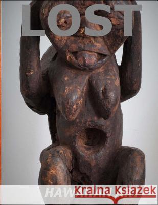 Lost Hawaiian Art: Featuring the tiki used by Edvard Munch in Der Schrei. Thompson, Addison 9781512345797 Createspace - książka