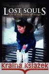 Lost Souls Nobile Dave Robert Nobile Dave Robinson, Robert Nobile Dave Robinson 9781450089968 Xlibris