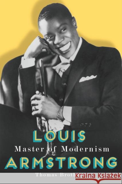 Louis Armstrong, Master of Modernism Thomas Brothers 9780393065824 W. W. Norton & Company - książka