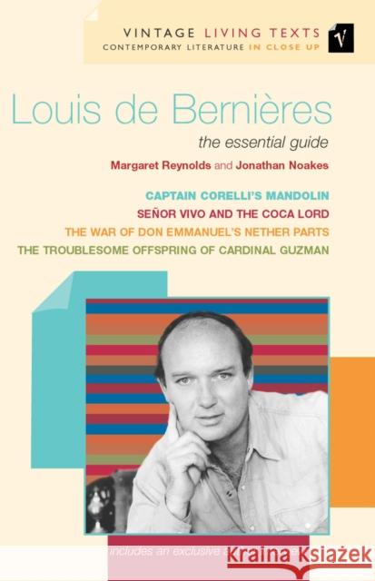 Louis de Bernieres: The Essential Guide to Contemporary Literature: Captain Corelli's Mandolin/The War of Don Emmanuel's Nether Parts/Seno Reynolds, Margaret 9780099437574 Vintage Books USA - książka