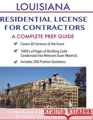Louisiana Residential License For Contractors: A Complete Prep Guide Contractor Education Inc 9781533018533 Createspace Independent Publishing Platform - książka