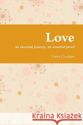Love Larry Mba Cochran 9781365733765 Lulu.com - książka