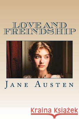 Love and Freindship Jane Austen G-Ph Ballin 9781540663894 Createspace Independent Publishing Platform - książka