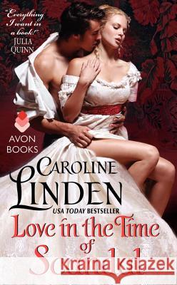 Love in the Time of Scandal Caroline Linden 9780062244925 Avon Books - książka