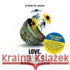 Love, Peace & Harmonies, 2 Audio-CD Artists For Peace 4046661747928 Sunny Bastards
