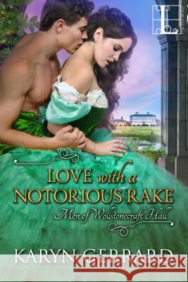 Love with a Notorious Rake Karyn Gerrard 9781516105519 Kensington Publishing Corporation - książka