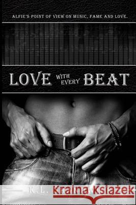 Love with Every Beat K.L. Shandwick 9780993141331 K L Shandwick - książka