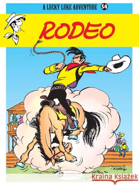 Lucky Luke 54 - Rodeo Morris 9781849182591 Cinebook Ltd - książka