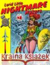 Lurid Little Nightmare Makers: Volume Two: Comics from the Golden Age Matthew H. Gore 9780692211335 Boardman Books