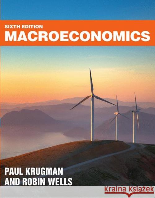 Macroeconomics Paul Krugman, Robin Wells 9781319384067 Macmillan Learning - książka