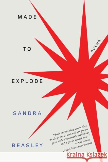 Made to Explode: Poems Sandra Beasley 9781324036005 W. W. Norton & Company - książka