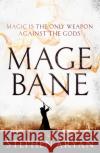 Magebane: The Age of Dread, Book 3 Stephen Aryan 9780356508511 Little, Brown Book Group
