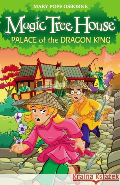 Magic Tree House 14: Palace of the Dragon King Mary Osborne 9781862309142 Penguin Random House Children's UK - książka