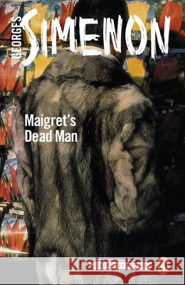 Maigret's Dead Man: Inspector Maigret #29  9780241206379 PENGUIN POPULAR CLASSICS - książka