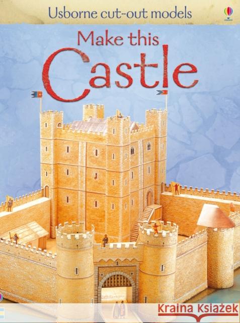 Make This Castle Ashman, Iain 9781409525493 Usborne Publishing Ltd - książka